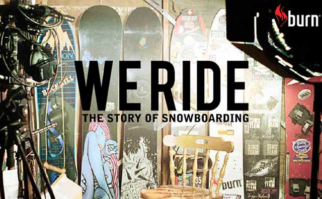"We Ride," the story of snowboarding